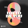 About Loved By You (feat. JAI RYU) [Extended Mix] Song