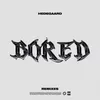BORED (Ariis Remix) [Extended Mix]