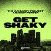 About Get Shaky (Extended Mix) Song