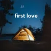 About First Love Song