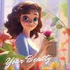 About Your Beauty Song