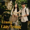 About Trang Giấy Trắng (Lofi Version) Song