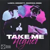 About Take Me Higher (Extended Mix) Song