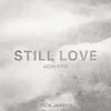 Still Love (Acoustic)