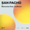 About Mamacita (feat. LexBlaze) [Extended Mix] Song