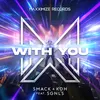 About With You (feat. SGNLS) [Extended Mix] Song