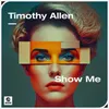 About Show Me (Extended Mix) Song