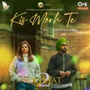 About Kis Morh Te (From "Qismat 2") Song