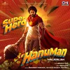 About SuperHero HanuMan (From "HanuMan") [Malayalam] Song