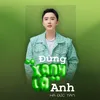 About Đừng "Xanh Lá" Anh Song