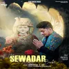 About Tera Sewadar Banke Song