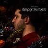 About Empty Suitcase (Single Edit) Song