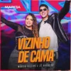 About Vizinho de Cama (Ao Vivo) Song
