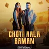 Choti Aala Baman