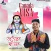 About Canada Visa Song