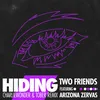 About Hiding (feat. Arizona Zervas) [CharlieWonder & TOBER Remix] Song