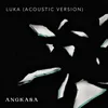 About Luka (Acoustic Version) Song