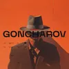 About Goncharov Song