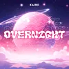 About Overnight Song