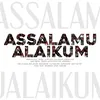 About Assalamualaikum Song