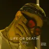 About Life Or Death Song