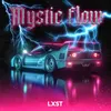 About Mystic Flow Song
