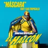 About Máscara (Soundtrack de la Película “EL HALCÓN") Song