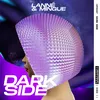 About Dark Side (Extended Mix) Song