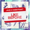 Like Before (Extended Mix)