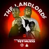 The LandLord$ (feat. Bandros, DJ Mydowa & Kaliedo)