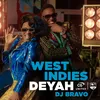 West Indies Deyah (feat. Aunt Angie)
