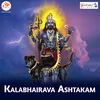 Kalabhairava Ashtakam