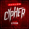 About Avalon Cypher - Lyon 69 (feat. Lima Tchoumi, N7RMOU & ZP LDT) Song