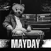 About MAYDAY Song