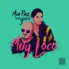 About Muy Loco (feat. Yaco) Song