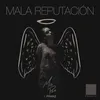 About Mala Reputación Song