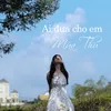 Ai Đưa Cho Em Mùa Thu