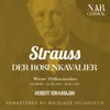 Der Rosenkavalier, Op. 59, IRS 84, Act I: "Orchestervorspiel"