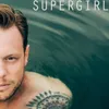 About Supergirl Song