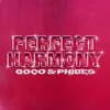 About Perfect Harmony Song