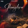 About Jhanjhra Song