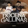About La Docena De Gallinas Song