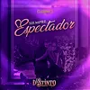 About Siempre Espectador Song