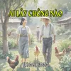 Ai Lấy Chồng Đê Nào