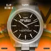 Rollie On My Wrist (SJP Remix)