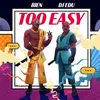 About Too Easy Song