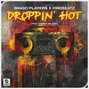About Droppin' Hot (feat. Sonny Wilson) Song