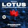 Lotus (PAROOKAVILLE Anthem 2024) [Öwnboss Remix]