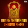 Dharmamaannana Dharma Neema