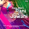 Aaja Meri Rani